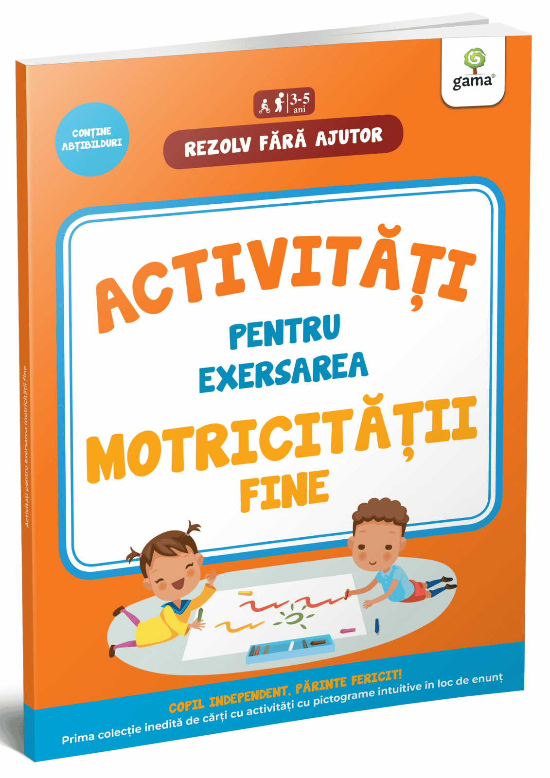 Activitati pentru exersarea motricitatii fine, Editura Gama, 2-3 ani +